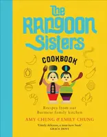 The Rangoon Sisters - Amy Chung, Emily Chung