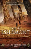 Deadhouse Landing - Ian Cameron Esslemont