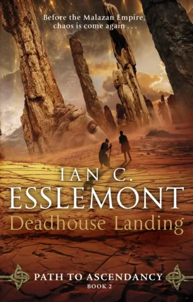 Deadhouse Landing - Ian Cameron Esslemont