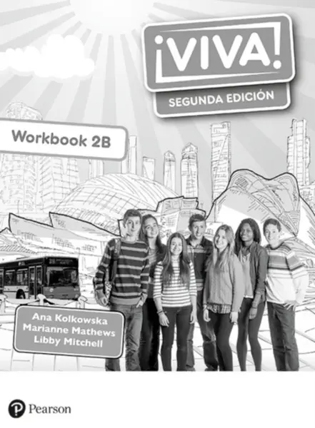 Viva! 2 Segunda Edicion Workbook B (Pack of 8) - Ana Kolkowska, Marianne Mathews, Libby Mitchell