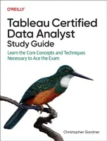 Tableau Certified Data Analyst Study Guide - Christopher Gardner