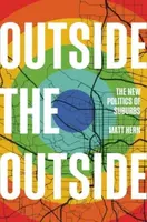 Outside the Outside - Matt Hern