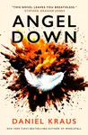 Angel Down - Daniel Kraus