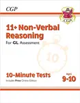 11+ GL 10-Minute Tests: Non-Verbal Reasoning - Ages 9-10 (with Online Edition) - CGP Books