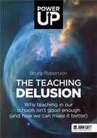 The Teaching Delusion - Bruce Robertson