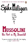 Mussolini - Spike Milligan