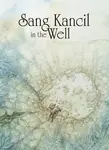 Sang Kancil in the Well - Rahimidin Zahari