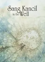 Sang Kancil in the Well - Rahimidin Zahari