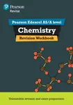 Pearson REVISE Edexcel AS/A Level Chemistry Revision Workbook - for 2026, 2027 exams - Nigel Saunders