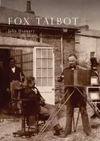 Fox Talbot - John Hannavy