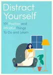 Distract Yourself - Little Brown Book Group UK