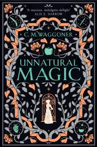 Unnatural Magic - C.M. Waggoner