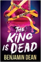 The King is Dead - Benjamin Dean