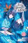 Bride of the Barrier Master, Vol. 3 (manga) - Bodax, Odayaka Odayaka, Kureha Kureha