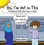 Yes, I'm Hot in This - Fahmy Huda