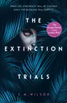 The Extinction Trials - S.M. Wilson