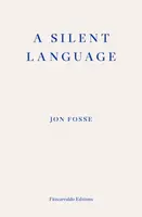 A Silent Language - Jon Fosse