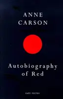 Autobiography of Red - Anne Carson