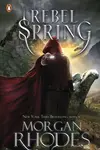 Falling Kingdoms: Rebel Spring (book 2) - Rhodes Morgan