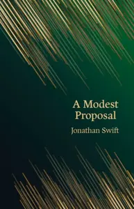 A Modest Proposal (Hero Classics) - Jonathan Swift