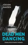 Dead Men Dancing - Jogvan Isaksen