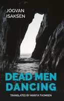 Dead Men Dancing - Jogvan Isaksen