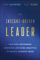 The Insight-Driven Leader - Jenny Dearborn, Kelly Rider