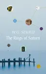 The Rings of Saturn - Winfried G. Sebald