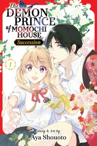 The Demon Prince of Momochi House: Succession, Vol. 1 - Aya Shouoto