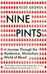 Nine Pints - Rose George