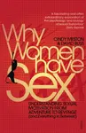 Why Women Have Sex - David Buss, Cindy Meston
