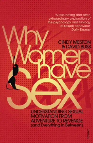 Why Women Have Sex - David Buss, Cindy Meston
