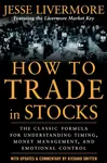 How to Trade In Stocks - Jesse Livermore