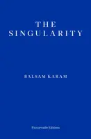 The Singularity - Balsam Karam