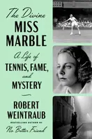 The Divine Miss Marble - Robert Weintraub