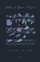 Notes of Your Music - James Nash