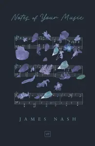 Notes of Your Music - James Nash