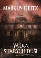 Válka Starých duší - Markus Heitz - e-kniha