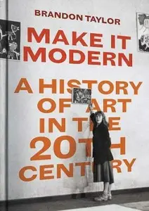 Make It Modern - Taylor Brandon