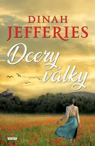 Dcery války - Dinah Jefferies