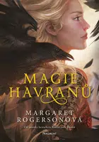 Magie havranů  - Margaret Rogersonová - e-kniha