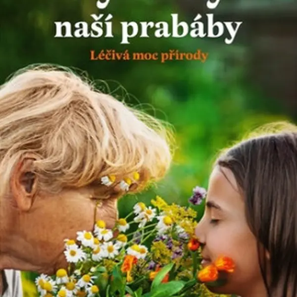 Bylinky naší prabáby - Michaela Tychtlová
