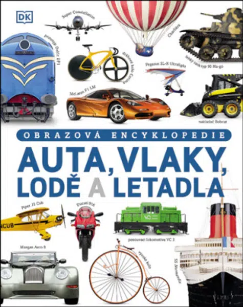 Auta, vlaky, lodě a letadla - Clive Gifford