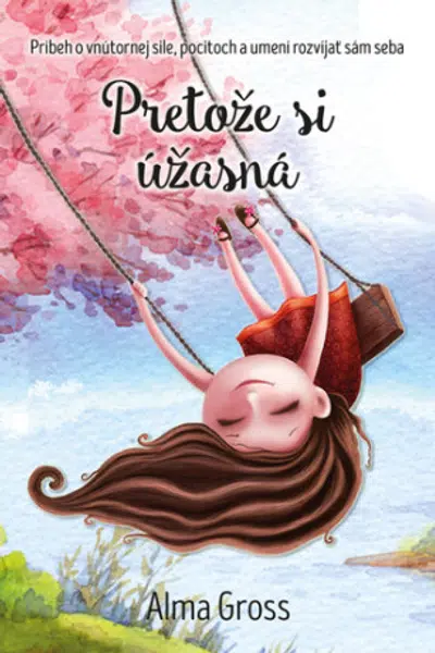 Pretože si úžasná - Alma Grossová