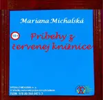 Príbehy z červenej knižnice - Mariana Michalská