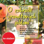 O zahradě granátových jabloní - Radovan Lukavský, Ladislav Mrkvička, Rudolf Hrušínský, Milan Navrátil, Miroslava Hozová, Oldřich Vlach, Jaroslav Drboh