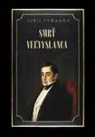 Smrť veľvyslanca - Jurij Tyňanov