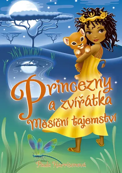 Princezny a zvířátka: Měsíční tajemství - Paula Harrisonová