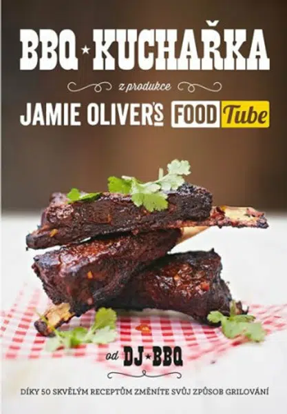 BBQ kuchařka (z produkce “Jamie Oliver`s FOOD Tube”) - DJ BBQ