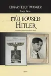 Můj soused Hitler - Edgar Feuchtwanger, Bertil Scali